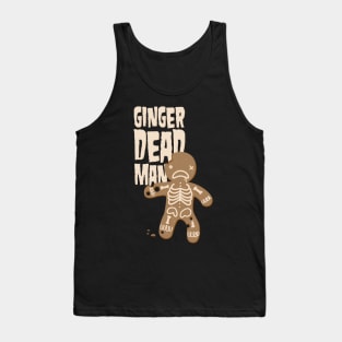 Ginger Dead Man Tank Top